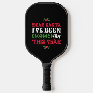 Funny Christmas Sayings Pickleball Paddle