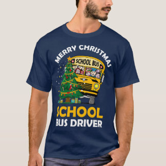 Funny Christmas School Bus Tree Xmas Driving Speci T-Shirt