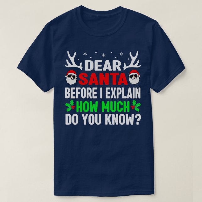 Funny Christmas Shirts Kids Adults Dear Santa I Ca (Design Front)