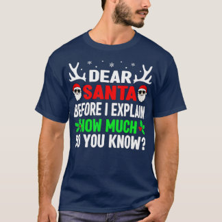 Funny Christmas Shirts Kids Adults Dear Santa I Ca