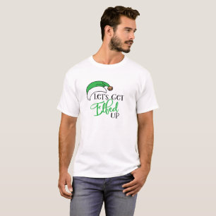 Funny Christmas Shirts Lets Get Elfed Up