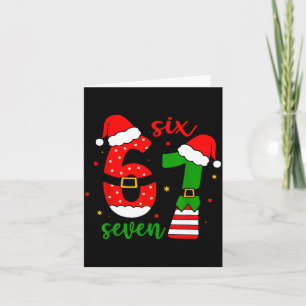 Funny Christmas Six Seven 6 7 Meme Gen Alpha Slang Card