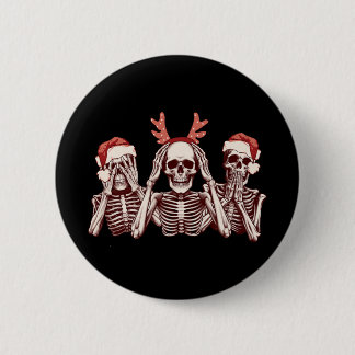 Funny Christmas Skeleton See Hear Speak No Evil  6 Cm Round Badge