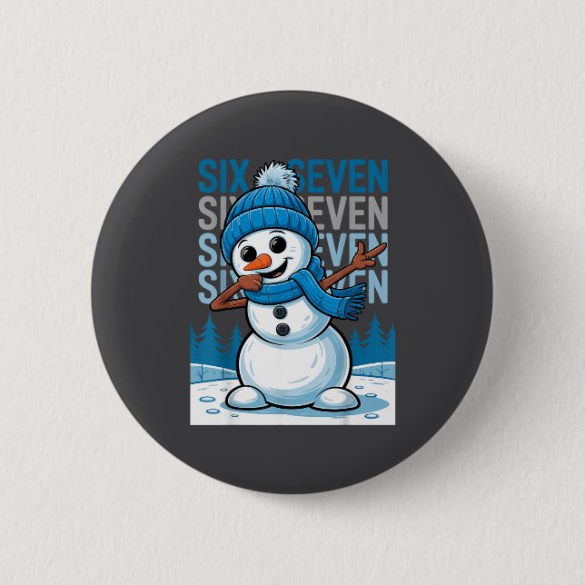 Funny Christmas Snowman Dabbing Xmas Dab Six Seven 6 Cm Round Badge (Front)
