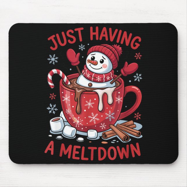 Funny Christmas Snowman Hot Chocolate Just Having  Mouse Mat (Front)