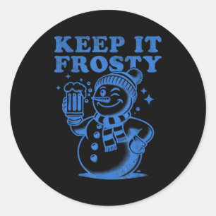 Funny Christmas Snowman Keep It Frosty Classic Round Sticker