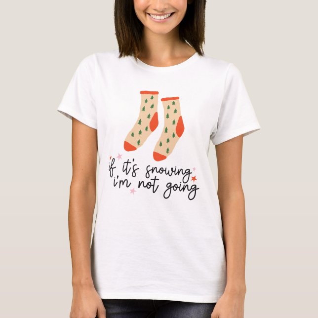 Funny Christmas Socks Saying T-Shirt (Front)