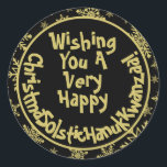 Funny Christmas Solstice Hanukkah Kwanzaa Black Classic Round Sticker<br><div class="desc">These funny stickers are perfect for adding some humour to your holiday mailings or gifts. The caption reads: Wishing You A Very Happy ChristmaSolsticHanukKwanzaa! - the words Christmas, Solstice, Hanukkah & Kwanzaa all squashed together. A quirky twist on the political correctness that seems to have taken over the season in...</div>