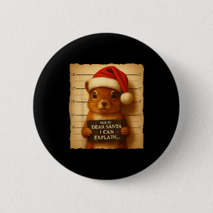Funny Christmas Squirrel - Cute Squirrel Santa Hat 6 Cm Round Badge