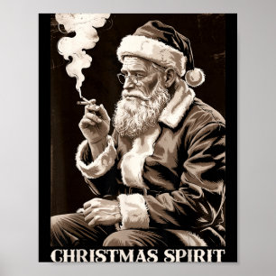 Funny Christmas Srit Santa Claus Smoking Cigarette Poster
