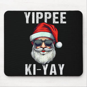 Funny Christmas Sweater Yippee-ki-yay Xmas , Uni-a Mouse Mat