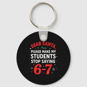 Funny Christmas Teacher Pajamas Students 6-7 67 Si Key Ring