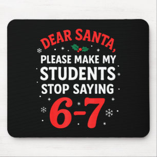 Funny Christmas Teacher Pajamas Students 6-7 67 Si Mouse Mat