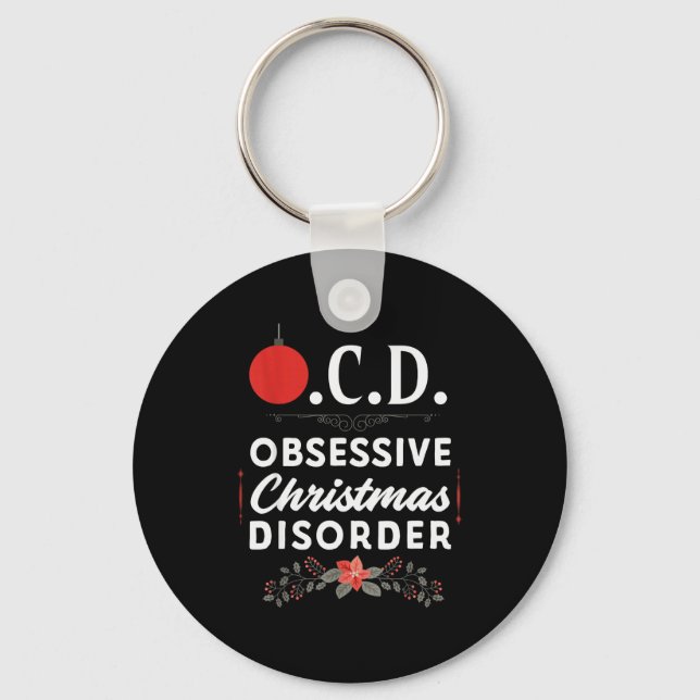 Funny Christmas Tees &amp; Tm. Obsessive Christmas Key Ring (Front)