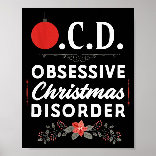 Funny Christmas Tees &amp; Tm. Obsessive Christmas Poster (Front)