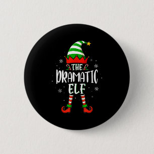 Funny Christmas The Dramatic Elf Family Matching X 6 Cm Round Badge