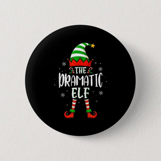 Funny Christmas The Dramatic Elf Family Matching X 6 Cm Round Badge (Front)