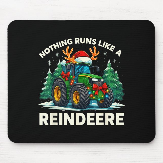 Funny Christmas Tractor Nothing Runs Like A Reinde Mouse Mat (Front)