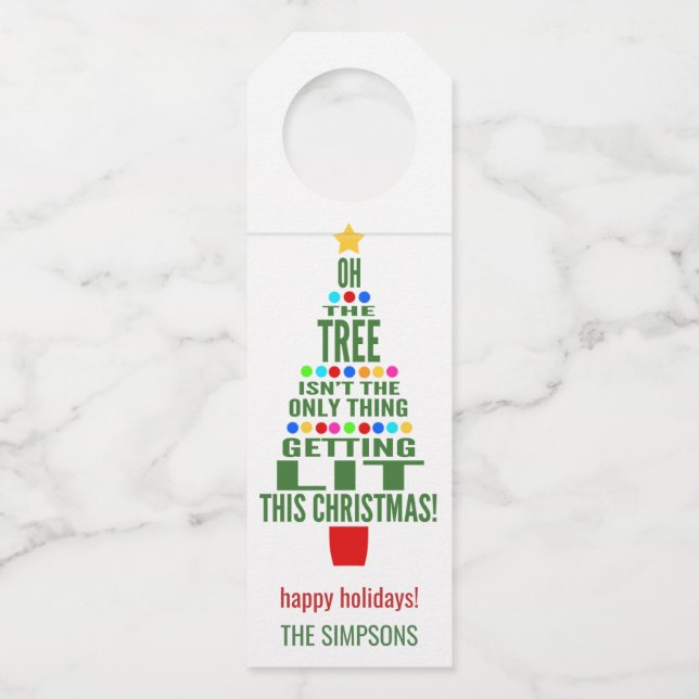 Funny Christmas Tree Getting Lit | Wine Bottle Tag (Front)