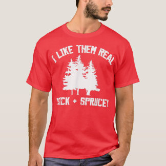 Funny Christmas Tree I Like Them Real Thick And Sp T-Shirt