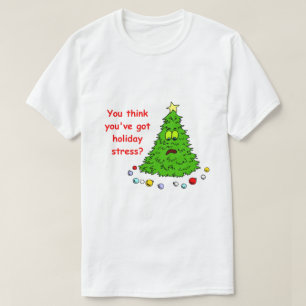 Funny Christmas Tree Shirt Holiday Stress