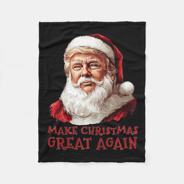 Funny Christmas Trump Santa Make Christmas Great A Fleece Blanket (Front)