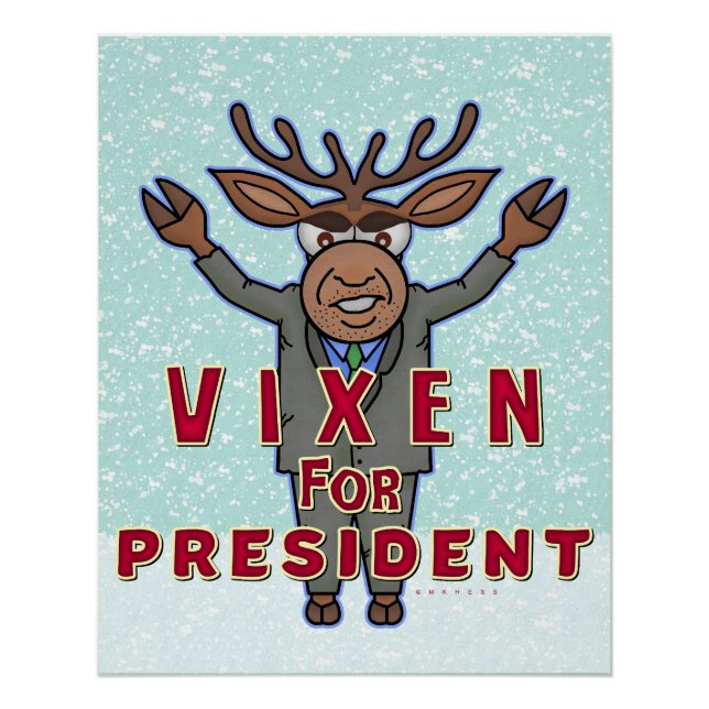 Funny Christmas Vixen President Reindeer Election Poster (Front)
