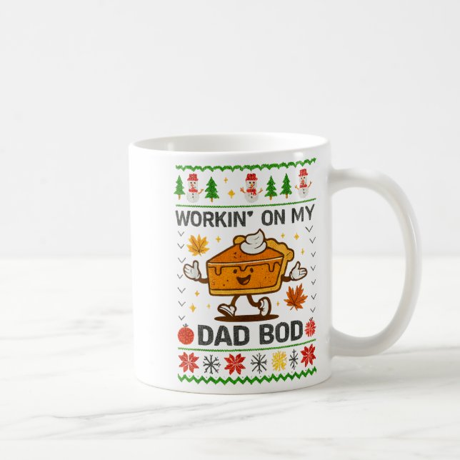 Funny Christmas Workin' On My Dad Bod Pumpkin E Ho Coffee Mug (Right)