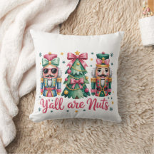 Funny Christmas Y'all are Nuts Throw Pillow