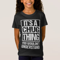 Funny Chug Parent Quote Mixed Dog Breed Lover