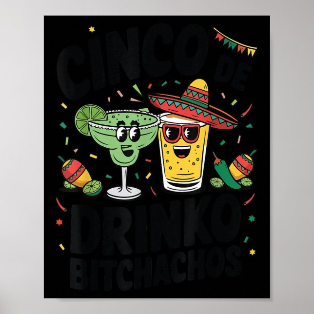 Funny Cinco De Drinko Achos Margirita Tequila Wome Poster (Front)