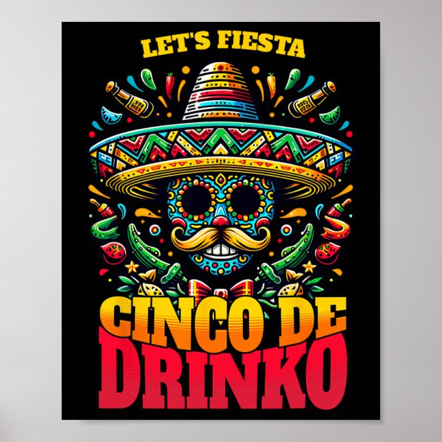 Funny Cinco De Mayo Cool Cinco De Drinko  Poster (Front)