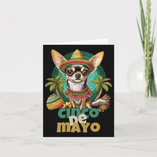 Funny Cinco De Mayo Dog Design Cute Chihuahua Mexi Card