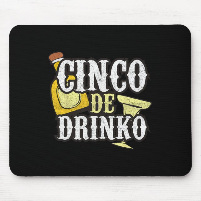 Funny Cinco De Mayo Drinko Celebration  Mouse Mat (Front)