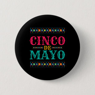 Funny Cinco De Mayo For Mexican Party 2 6 Cm Round Badge