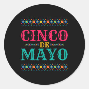 Funny Cinco De Mayo For Mexican Party 2 Classic Round Sticker
