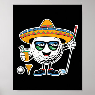 Funny Cinco De Mayo Golf Ball With Sombrero Margar Poster