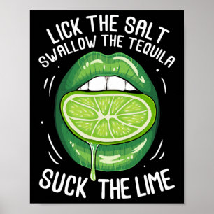 Funny Cinco De Mayo Lick Salt Swallow Tequila Suck Poster