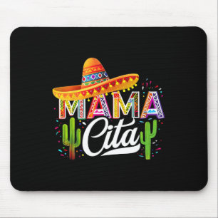 Funny Cinco De Mayo Mamacita Mexican Mummy For Mum Mouse Mat