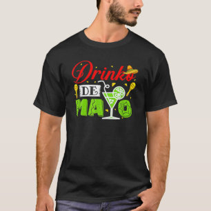Funny Cinco De Mayo Mexican Drinko De Mayo May 5Th T-Shirt