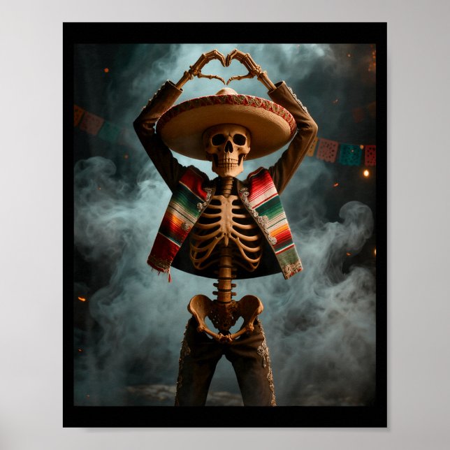 Funny cinco de mayo skeleton fiesta heart hands poster (Front)
