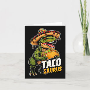 Funny Cinco De Mayo Tacosaurus Taco Dinosaur T Rex Card