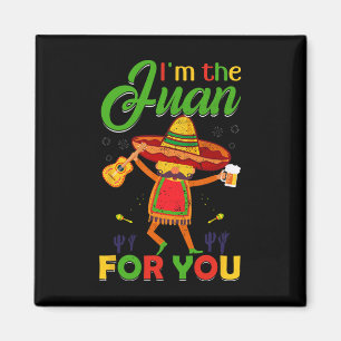 Funny Cinco De Mayo Vintage Mexican I'm The Juan Magnet