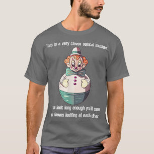 funny circus clown ironic sarcasm humour costume f T-Shirt