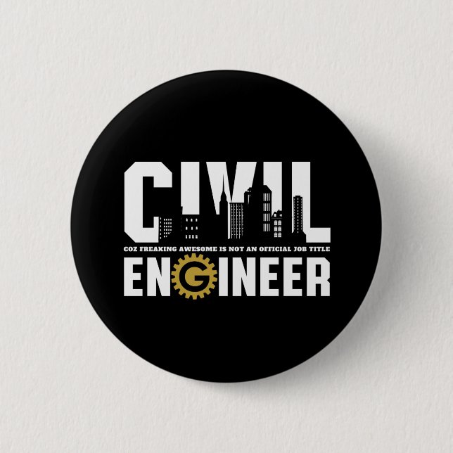 Funny Civil Engineer Civil Engineering Student 6 Cm Round Badge (Front)