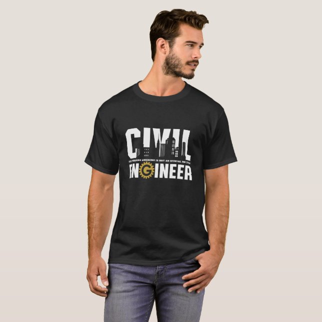 Funny Civil Engineer Civil Engineering Student T-Shirt (Front Full)