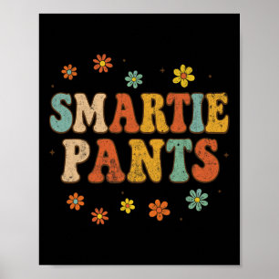 Funny Ck To School Smartie Pants _2 Poster