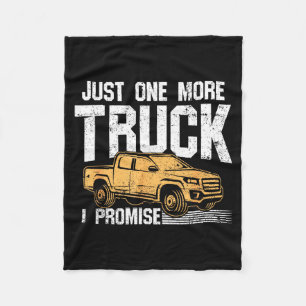 Funny Ckup Truck Shirt - Just One More Truck I Pro Fleece Blanket