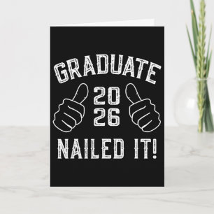 Funny Cl Of 2026 Nailed It Graduation For Him Her Card