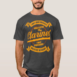 Funny Clarinet Player Clarinetist Gift  T-Shirt